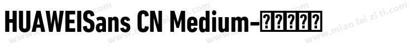 HUAWEISans CN Medium字体转换